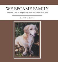 Cover image for We Became Family