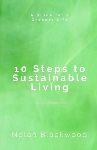 Cover image for 10 Steps to Sustainable Living