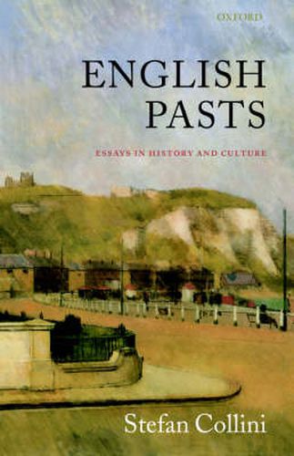 Cover image for English Pasts: Essays in History and Culture