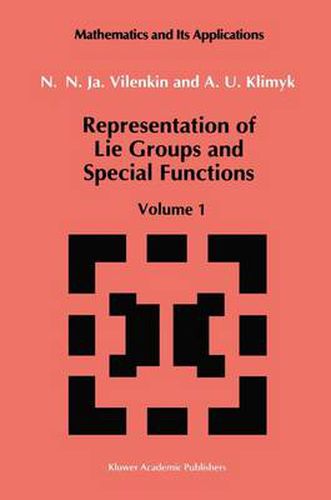 Cover image for Representation of Lie Groups and Special Functions: Volume 1: Simplest Lie Groups, Special Functions and Integral Transforms