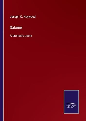 Cover image for Salome: A dramatic poem