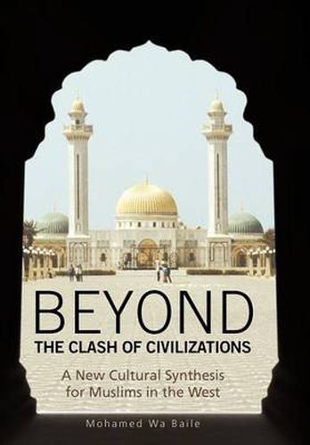 Cover image for Beyond the Clash of Civilizations