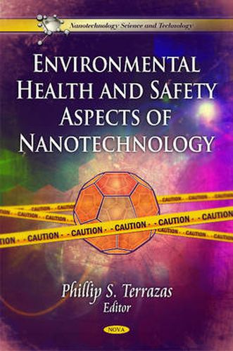 Cover image for Environmental Health & Safety Aspects of Nanotechnology