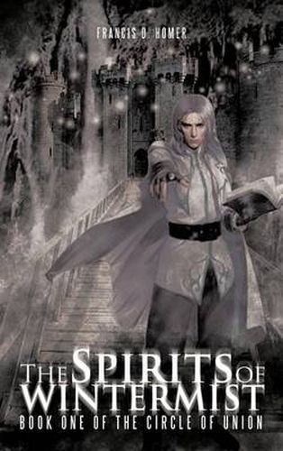 Cover image for The Spirits of Wintermist: Book One of the Circle of Union