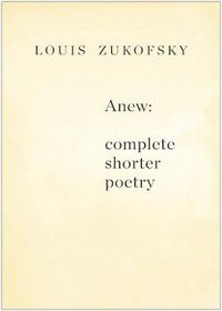 Cover image for Anew: Complete Shorter Poetry