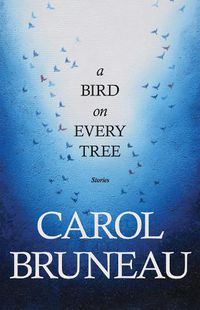 Cover image for A Bird on Every Tree