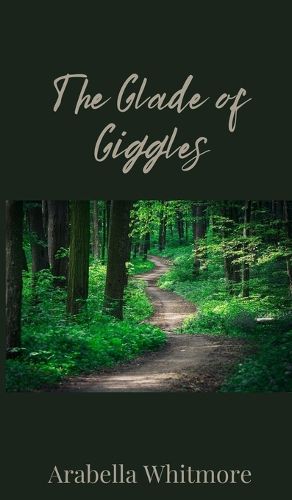 Cover image for The Glade of Giggles