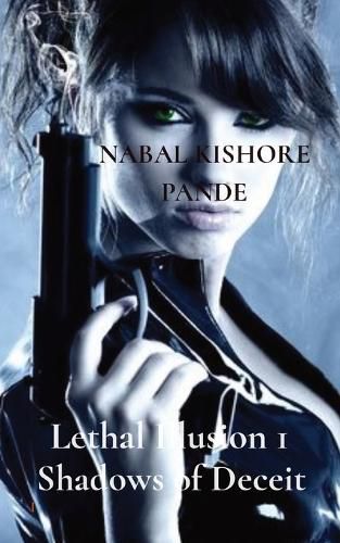 Cover image for Lethal Illusion 1: Shadows of Deceit