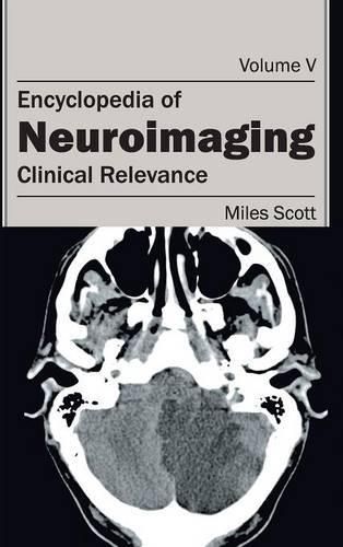 Cover image for Encyclopedia of Neuroimaging: Volume V (Clinical Relevance)