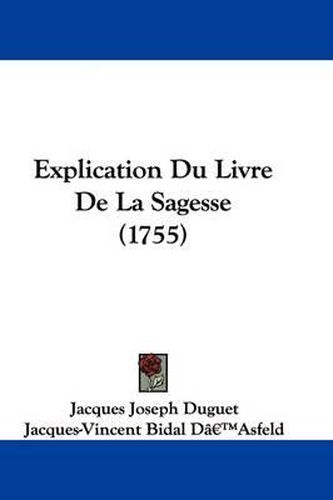 Explication Du Livre de La Sagesse (1755)