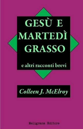 Cover image for Gesu' e Martedi' Grasso e altri racconti brevi