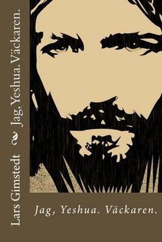 Cover image for Jag, Yeshua.: Vaeckaren.