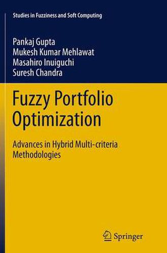 Cover image for Fuzzy Portfolio Optimization: Advances in Hybrid Multi-criteria Methodologies