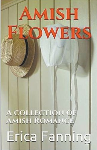 Amish Flowers