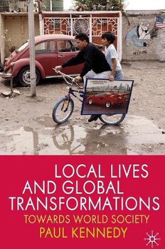 Cover image for Local Lives and Global Transformations: Towards World Society