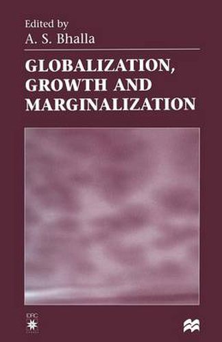 Cover image for Globalization, Growth and Marginalization