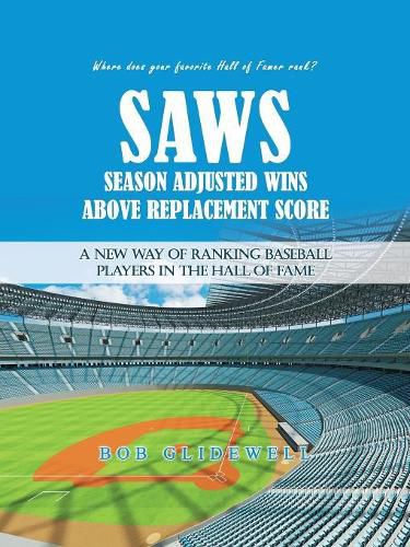 Cover image for Saws-Season Adjusted Wins Above Replacement Score