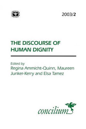 Concilium 2003/2 The Discourse of Human Dignity