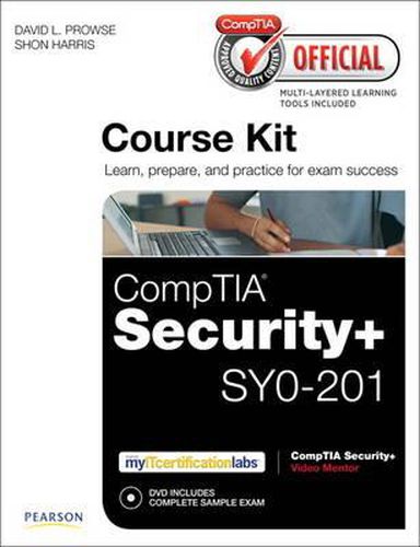 CompTIA Official Academic Course Kit: CompTIA Security+ SY0-201, without Voucher