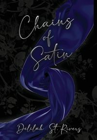 Cover image for Chains of Satin (Spicy Cover Beneath Dust Jacket)