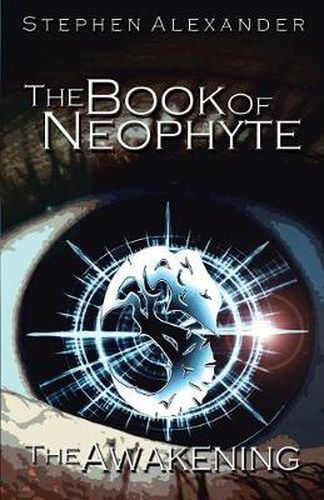 Cover image for The Book of Neophyte: The Awakening