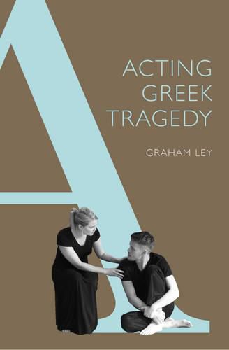 Cover image for Acting Greek Tragedy