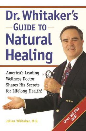 Dr Whitaker's Guide to Natural Healing