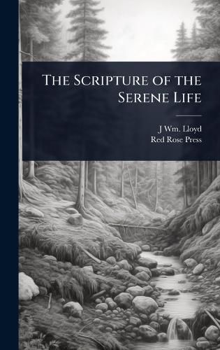 Cover image for The Scripture of the Serene Life