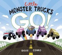 Cover image for Little Monster Trucks GO!