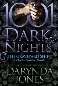 Cover image for The Graveyard Shift: A Charley Davidson Novella