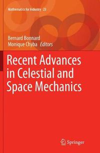 Cover image for Recent Advances in Celestial and Space Mechanics