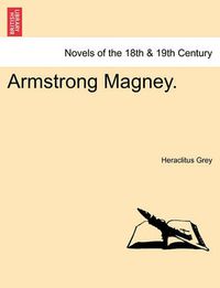Cover image for Armstrong Magney.