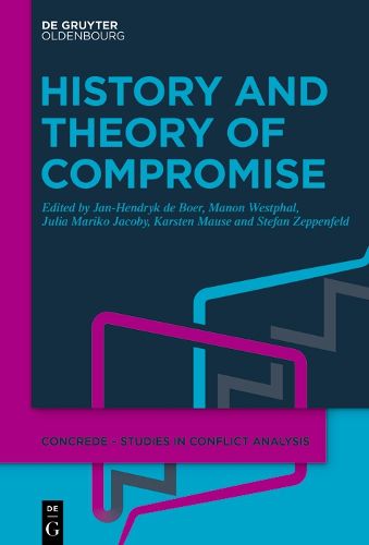 Cover image for History and Theory of Compromise