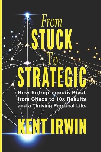 Cover image for From Stuck to Strategic