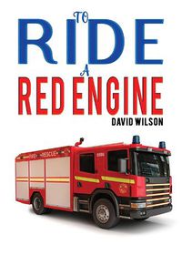 Cover image for To Ride a Red Engine