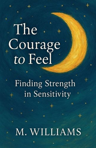 Cover image for The Courage to Feel