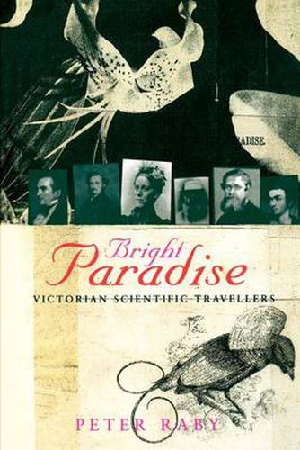 Cover image for Bright Paradise: Victorian Scientific Travellers