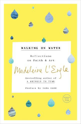 Walking on Water: Reflections on Faith and Art