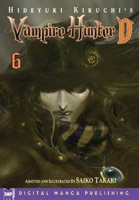 Cover image for Hideyuki Kikuchi's Vampire Hunter D Manga Volume 6