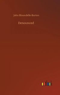 Cover image for Denounced