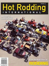 Cover image for Hot Rodding International #13: The Best in Hot Rodding from Around the World