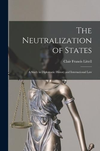 The Neutralization of States