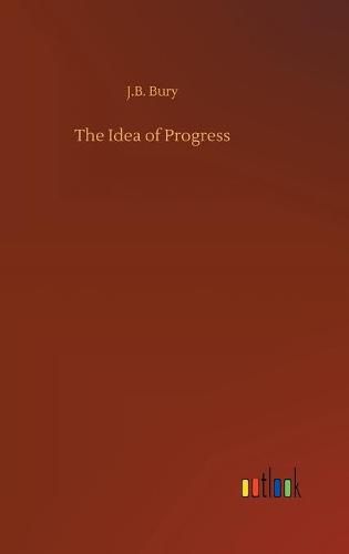 The Idea of Progress