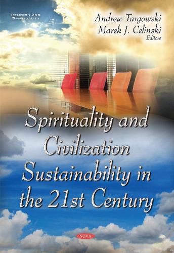 Cover image for Spirituality & Civilization Sustainability in the 21st Century