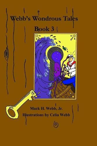 Cover image for Webb's Wondrous Tales Book 3