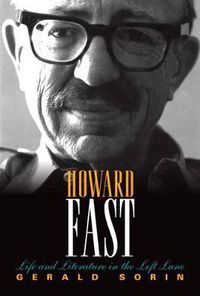 Cover image for Howard Fast: Life and Literature in the Left Lane