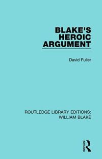 Cover image for Blake's Heroic Argument