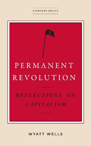 Cover image for Permanent Revolution: Reflections on Capitalism