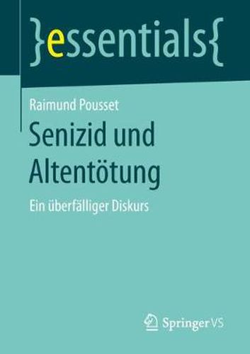 Cover image for Senizid Und Altentoetung: Ein UEberfalliger Diskurs