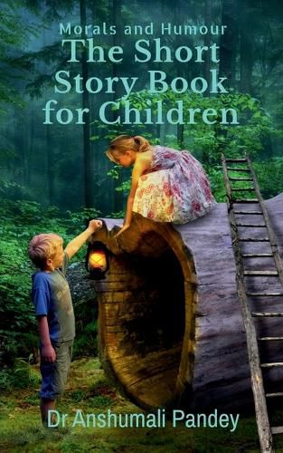 Cover image for The Short Story Book for Children - Morals and Humour